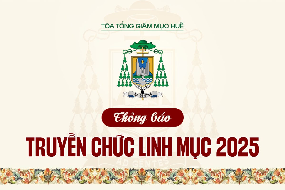 Thông báo Truyền chức Linh mục Tổng Giáo phận Huế năm 2025